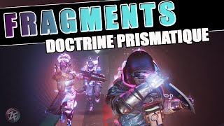 OBTENIR TOUS LES FRAGMENTS PRISMATIQUES DE DOCTRINE DESTINY 2 FR [upl. by Flemings]