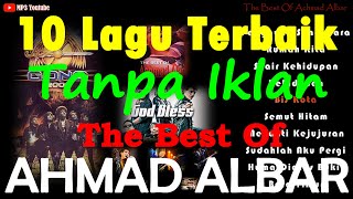 Ahmad Albar  Full Album Tanpa Iklan [upl. by Richlad]