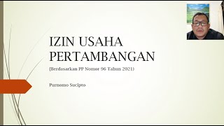 ATURAN IZIN USAHA PERTAMBANGAN TERBARU [upl. by Leiso]