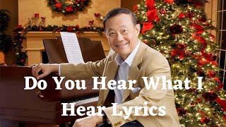 Do You Hear What I Hear Lyrics  Jose Mari Chan [upl. by Akinoj419]