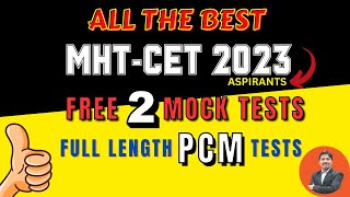 ALL THE BEST MHTCET 2023 Aspirants  Must Attend 2 Free PCM Mock Test Before Exam  Dinesh Sir [upl. by Nazler]