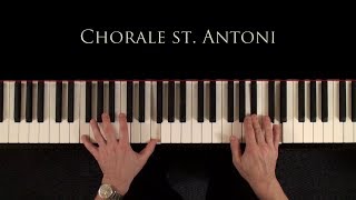 Chorale St Antoni Haydn  Brahms  Piano [upl. by Nikal]