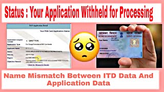 Your Application Withheld For Processing Remove Pan Card Status  ITD DATA  Digital Solution [upl. by Addy15]