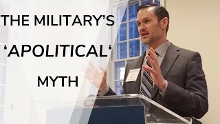 Myth of the Apolitical Military [upl. by Jurgen]