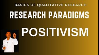 Discovering Positivism A Guide to Research Philosophy and Paradigm [upl. by Crispa]