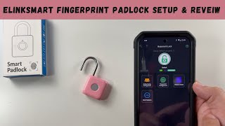 eLinkSmart Fingerprint Padlock Setup amp Review [upl. by Jody]