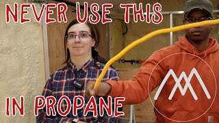 Propane Pipe You Should NEVER USE  Making Adventure [upl. by Yolane709]