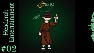 Unepic Coop Dungeon 4 Part 2 quotNight of the Tryfidsquot 🎮 [upl. by Swigart]