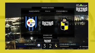 HUACHIPATO VS COQUIMBO UNIDO EN VIVO [upl. by Akers371]