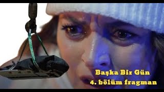 Başka Bir Gün 4 Bölüm 1 Fragman [upl. by Adnamal]