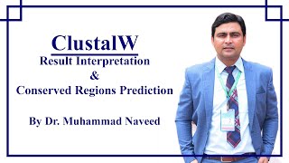 ClustalW Result Interpretation amp Conserved Regions Prediction Lecture 3 Part 2 Dr Muhammad Naveed [upl. by Ximena234]