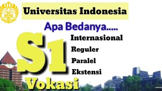 UI Perbedaan Program Reguler Paralel Ekstensi Vokasi dan Internasional Universitas Indonesia [upl. by Lorant]