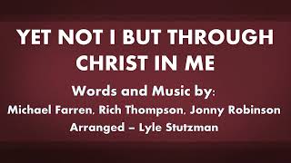 Yet Not I But Through Christ In Me  acapella hymn with lyrics [upl. by Jovita]