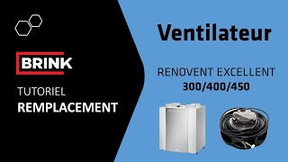 Brink Renovent Excellent 300  400  450  Remplacement du ventilateur [upl. by Reggis]