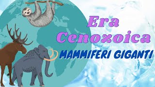 Era Cenozoica Mammiferi giganti Storia classe 3° [upl. by Sucramel]