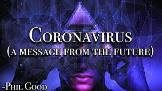 Phil Good  Coronavirus A Message From The Future Live [upl. by Leanard679]