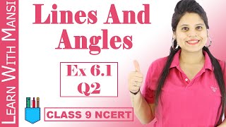 Class 9 Maths  Chapter 6  Exercise 61 Q2  Lines and Angles  NCERT [upl. by Edyth675]