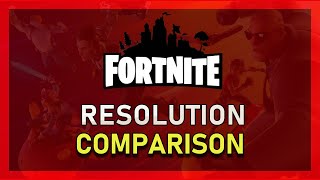 Fortnite Resolutions Comparison 4k 1080p 900p 720p [upl. by Aelak]