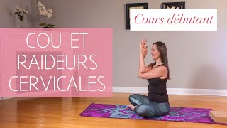 Cours de Yoga débutant pour le cou amp les raideurs cervicales avec MARYSE LEHOUX 🙆 [upl. by Watanabe486]