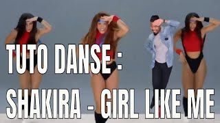 TUTO DANSE Challenge Shakira  Girl like me  chorégraphie facile  Tik Tok Dance VIRAL [upl. by Hassadah]