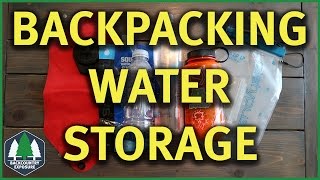 Backpacking Water Storage  How To Backpack [upl. by Oinotna]