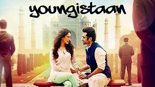 Youngistaan Full Hindi FHD Movie  Jackky Bhagnani Neha Sharma  Movies Now [upl. by Brazee]