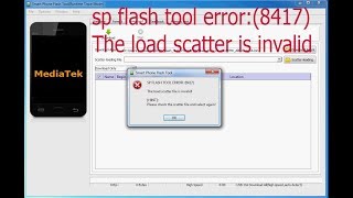 The load scatter file is invalid SOLVED SP FLASH TOOL ERROR 8417 [upl. by Akiehsal]