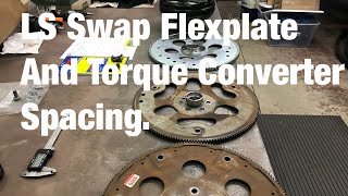 LS Swap Flexplate and Torque Converter Spacing [upl. by Ire]