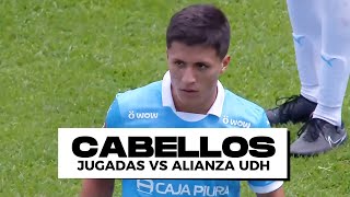 CATRIEL CABELLOS vs ALIANZA UNIVERSIDAD MEJORES JUGADAS  SPORTING CRISTAL DEBUT LIGA 1 2025 [upl. by Nuawad]