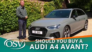 Audi A4 Avant Summary  Should YOU Buy One [upl. by Suedaht140]