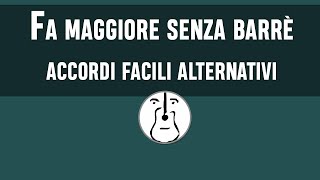 Accordi facili per chitarra  Il Fa senza barrè [upl. by Erdrich]