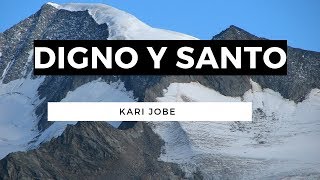 Digno y Santo  Revelation  Kari Jobe  En Español  Letra [upl. by Alida760]