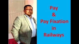 Pay amp Pay Fixation in Railways [upl. by Kendra]