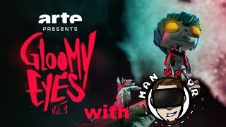 Gloomy Eyes On The HTC VIVE Comos Gloomy Eyes Episode I  Available On Viveport [upl. by Ellette]