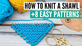 How to knit a shawl  8 easy patterns and a big announcement [upl. by Zadoc]