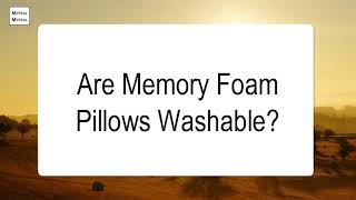 Are Memory Foam Pillows Washable [upl. by Elum]