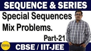 Miscellaneous Problems  PART21  Sequence amp Series Class11 CBSEJEE Maths [upl. by Martz]