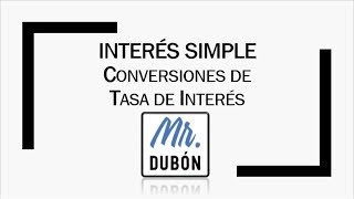 Conversiones de tasa de interés  MATEMÁTICA FINANCIERA [upl. by Eartnoed]