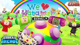 We Love Katamari REROLL Royal Reverie Gameplay  Zebras Arcade [upl. by Sundin]