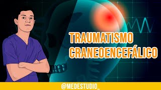 TRAUMATISMO CRANEOENCEFÁLICO [upl. by Eat]