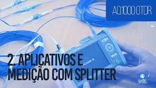 AQ1000  2 Aplicativos e Medição com Splitter [upl. by Taggart]