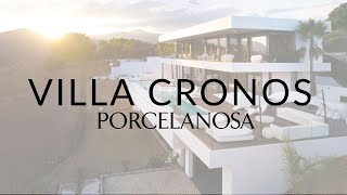 Villa Cronos  PORCELANOSA Grupo Projects [upl. by Eical]