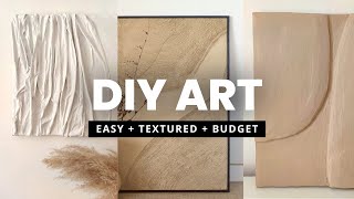 TEXTURED WALL ART  3 DIY ideas on a budget easy  minimalist [upl. by Ann301]