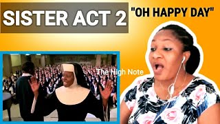 Sister Act 2 quotOh Happy Dayquot  Reaction [upl. by Haidadej]