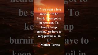 quotMother Teresa on Helping Others  Be a Lightquot [upl. by Rimola]