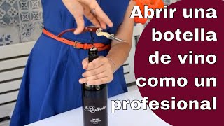 Cómo abrir una botella de vino  sacacorchos [upl. by Ahsiele]