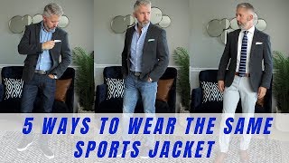 5 Ways to Wear a Sports Jacket [upl. by Ientruoc679]