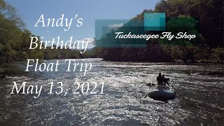 Andys 23rd Birthday Float Trip Tucaseegee River May 13 2021 [upl. by Shiri407]