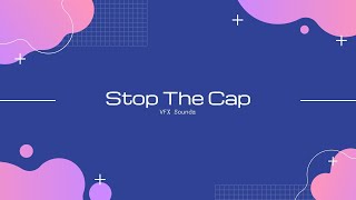 Stop The Cap  Sound Effect HQ [upl. by Ailgna9]