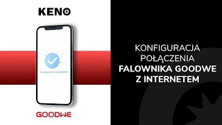 KENO  Konfiguracja połączenia falownika GoodWe z internetem [upl. by Neville]